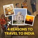 4 reasons to travel to india