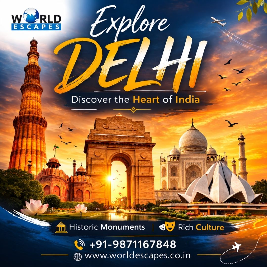 Explore Delhi – Discover the Heart of India